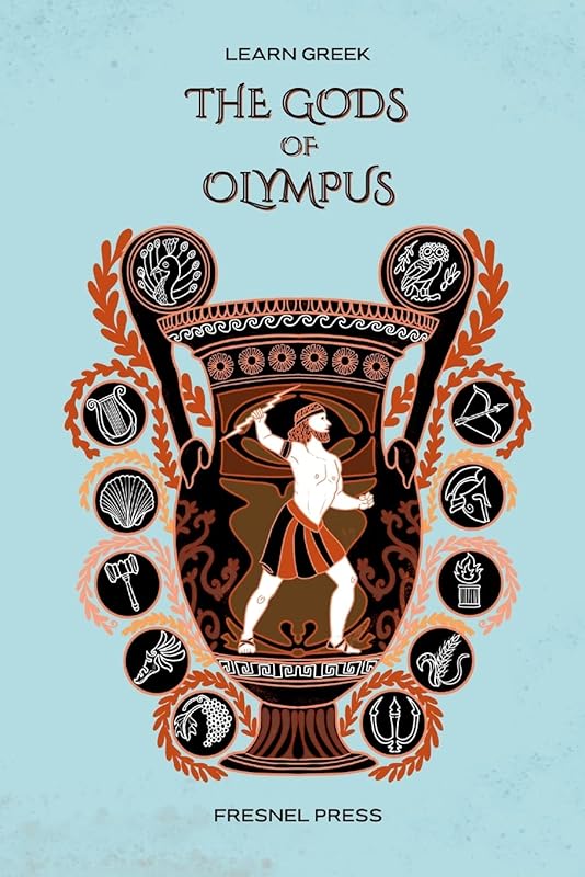 Learn Greek: The Gods of Olympus by Maria Karra