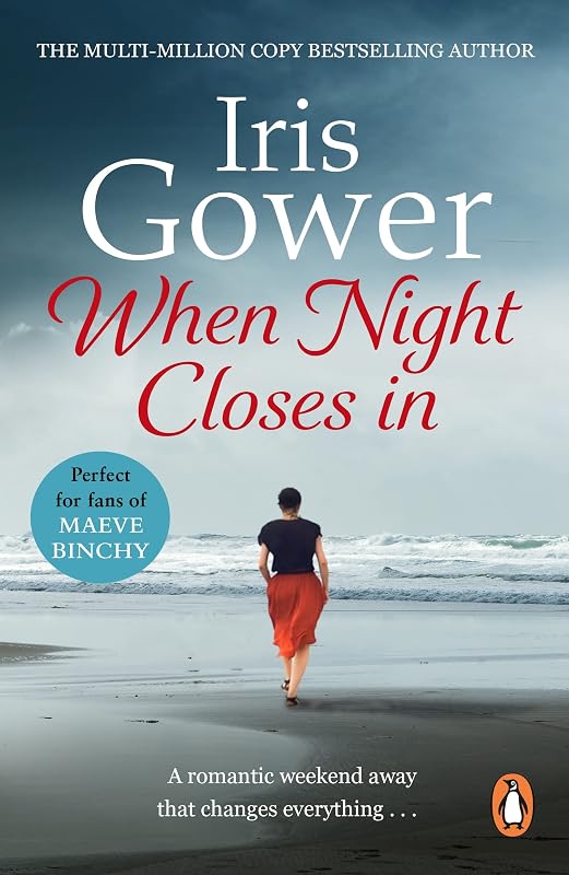 When Night Closes In: a tense and exciting story of fraud, blackmail, jealousy and passion from much-loved and bestselling author Iris Gower by Iris Gower