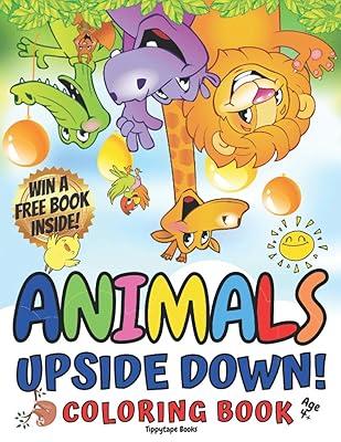 ANIMALS UPSIDE DOWN! Coloring Book for Kids age 4+