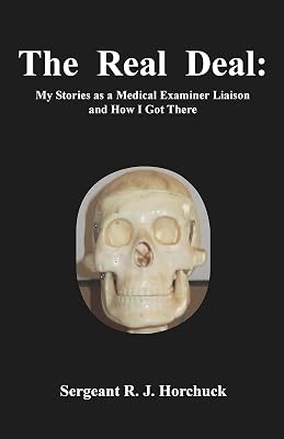 The Real Deal: My Stories as a Medical Examiner Liaison and How I Got There