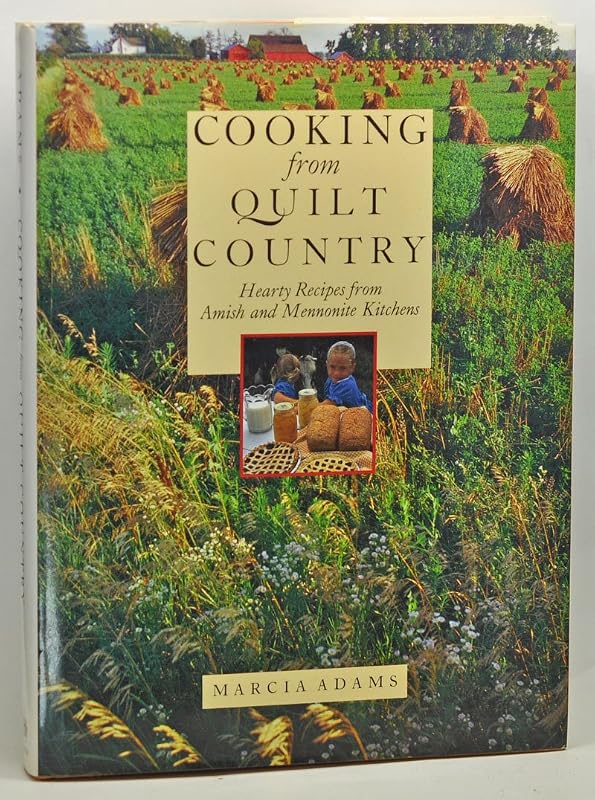 Cooking from Quilt County-Bhg by MARCIA ADAMS