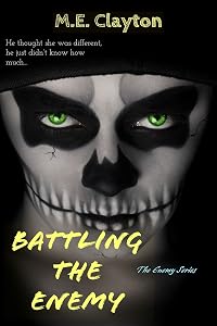 Battling the Enemy (The Enemy Series Book 3)
