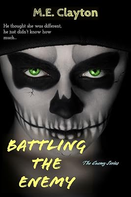 Battling the Enemy (The Enemy Series Book 3)