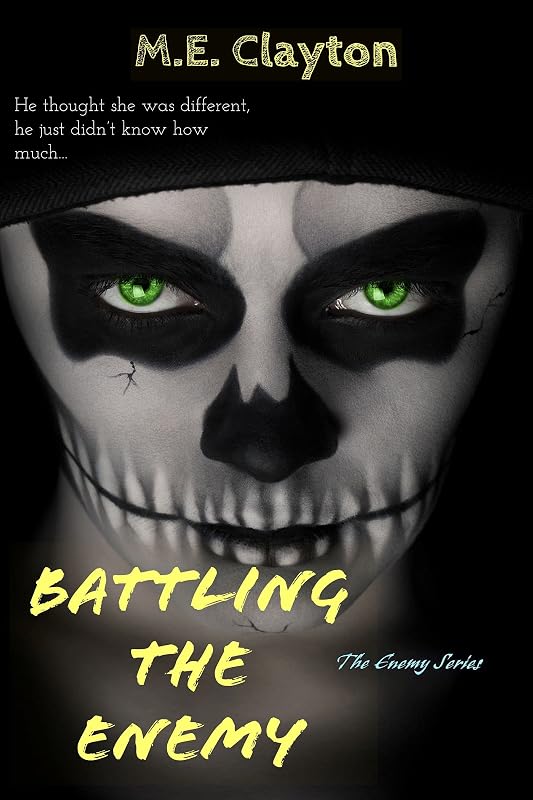 Battling the Enemy (The Enemy Series Book 3) by M.E. Clayton