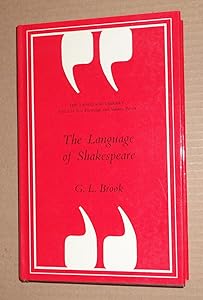 The Language of Shakespeare (The Language library) by G.L. Brook