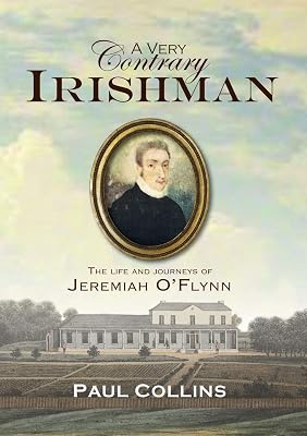 A very contrary Irishman: The Life and Journeys of Jeremiah O'Flynn