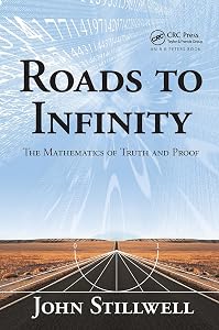 Roads to Infinity (AK Peters/CRC Recreational Mathematics Series)