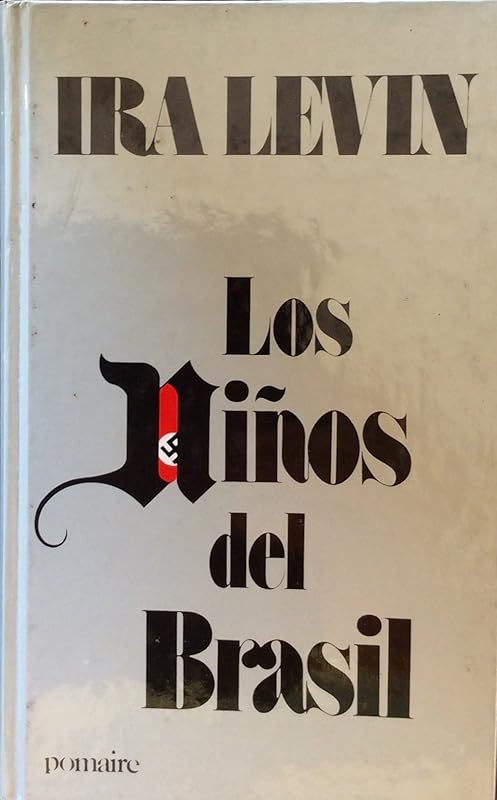 Los niños del Brasil by Ira Levin