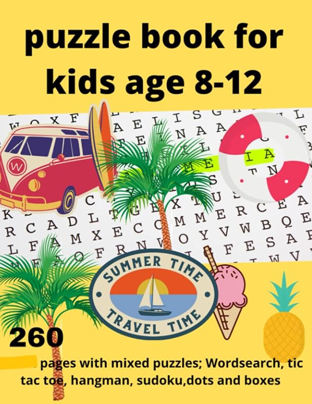 Puzzle Book Kids 8 - 12, 260 mixed puzzles, wordsearch, hangman, tic-tac-toe, sudoku, dots and boxes: 260 pages puzzles for ages 8 - 12 from easy to hard, perfect gift for the holiday by Light Matter
