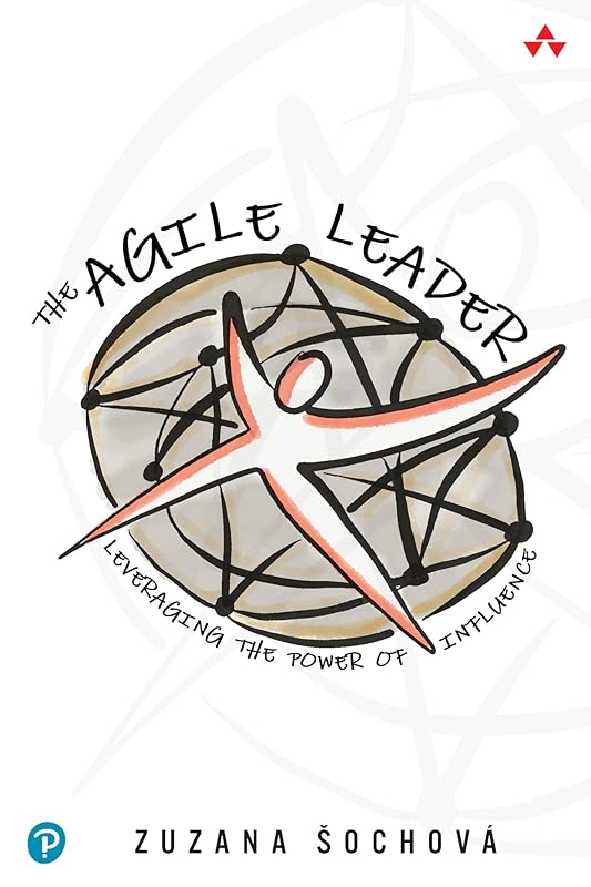 The Agile Leader by Zuzana Sochova