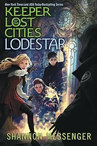 Lodestar (5) (Keeper of the Lost Cities) by Shannon Messenger