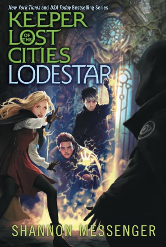 Lodestar (5) (Keeper of the Lost Cities) by Shannon Messenger