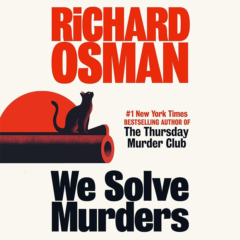 We Solve Murders: A Novel by Richard Osman