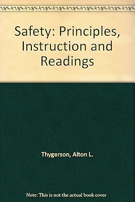 Safety: principles, instruction, and readings