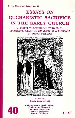 Essays on Eucharist Sacrifice in the Early Church
