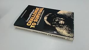 Challenge to survival by Leonard WILLIAMS