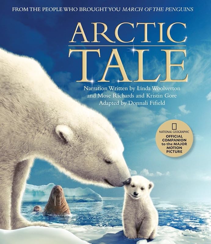 Arctic Tale: Official Companion to the Major Motion Picture by Donnali Fifield