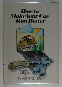 How to make your car run better (A Concise guide)