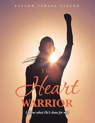 The Heart Warrior: I Know What He’s Done for Me!