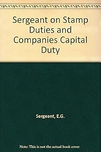 Sergeant on stamp duties and companies capital duty,