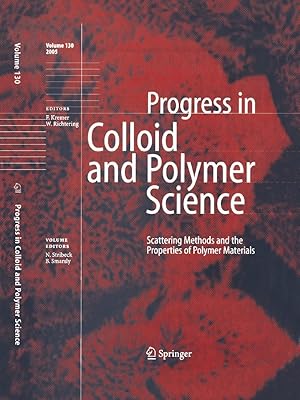 Scattering Methods and the Properties of Polymer Materials (Progress in Colloid and Polymer Science, 130)