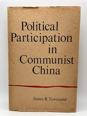 Political Participation in Communist China