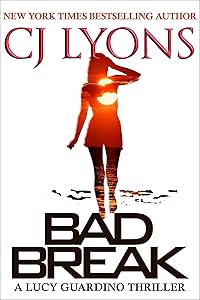 Bad Break (Lucy Guardino FBI Thrillers)