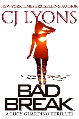 Bad Break (Lucy Guardino FBI Thrillers)