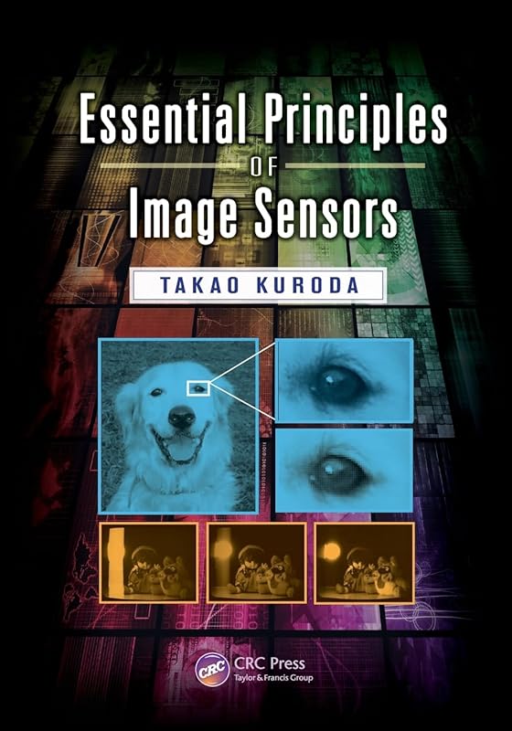 Essential Principles of Image Sensors by Takao Kuroda