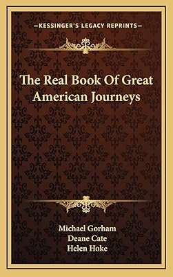 The Real Book Of Great American Journeys