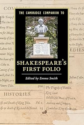 The Cambridge Companion to Shakespeare's First Folio (Cambridge Companions to Literature)