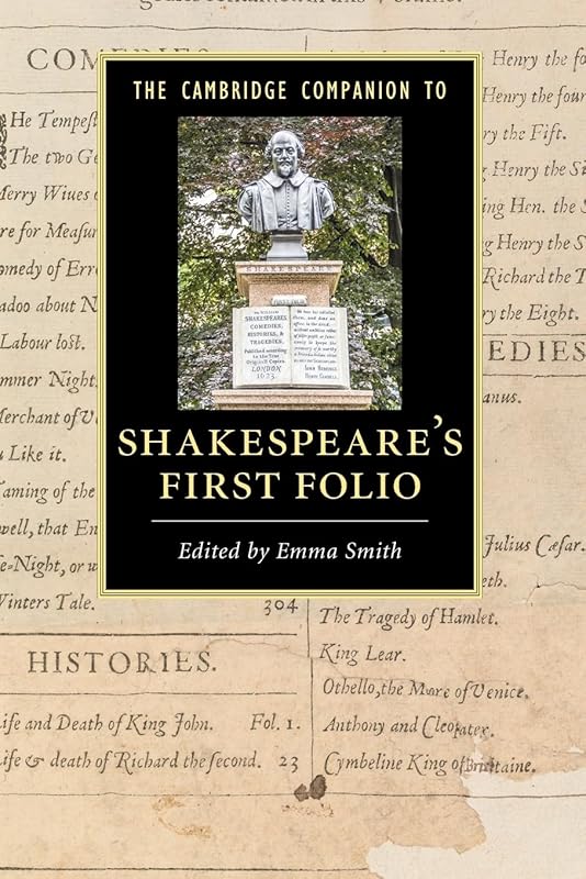 The Cambridge Companion to Shakespeare's First Folio (Cambridge Companions to Literature) by Emma Smith