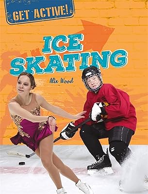 Get Active!: Ice Skating