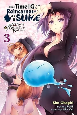 That Time I Got Reincarnated as a Slime Vol. 3: The Ways of the Monster Nation (That Time I Got Reincarnated as a Slime: The Ways of the Monster Nation)