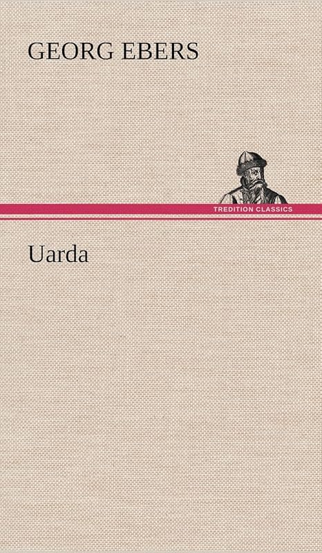 Uarda (German Edition) by Georg Ebers