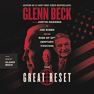 The Great Reset: Joe Biden and the Rise of Twenty-First-Century Fascism