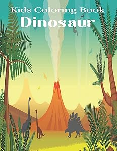 Kids Coloring Book Dinosaur: Fun Children's Coloring Book for Boys & Girls.Vol-1 by Byron Escobedo
