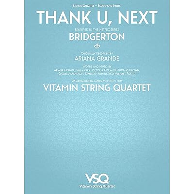 Thank U, Next - featured in the Netflix Series Bridgerton for String Quartet