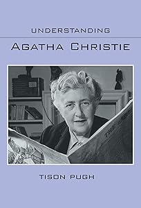 Understanding Agatha Christie (Understanding Contemporary British Literature)