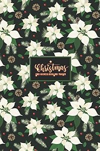 Christmas Card Address Book And Tracker: Five-year Address Book For Holiday Cards Sent And Received With A-Z Tabs - Wish Lists By Email Address – White Poinsettia Cover
