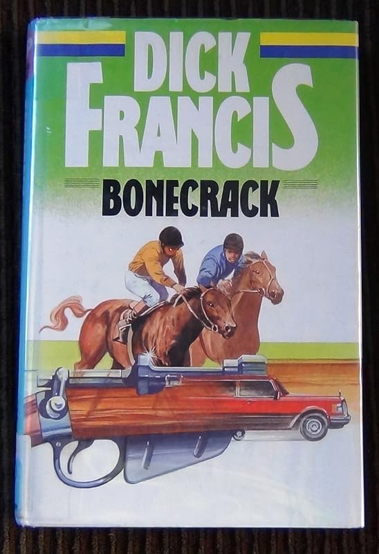 Bonecrack (Eagle Large Print) by Dick Francis