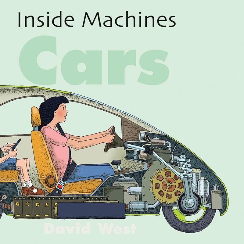 Cars (Inside Machines) by David West