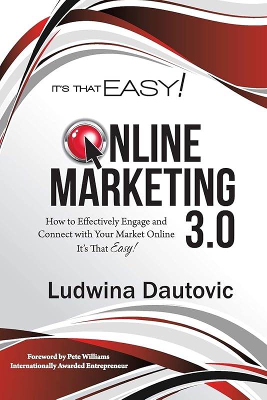 It's That Easy - Online Marketing 3.0 by Ludwina Dautovic