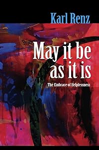 May It Be As It Is by Karl Renz