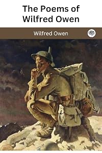 The Poems of Wilfred Owen