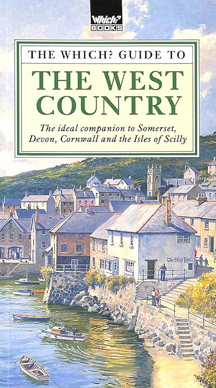 The Which? guide to the West Country (Which? books) by val-campbell