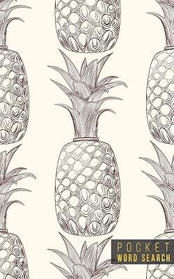 Pocket Word Search: 99 Pocket Word Search Puzzles | Pocket Word Jumble | Travel Size Wordsearches | Mini Word Puzzle | Word Seek | Fun Christmas Gift ... Search Books for Adults | Tropical Pineapples