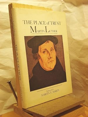 The Place of Trust: Martin Luther on the Sermon on the Mount