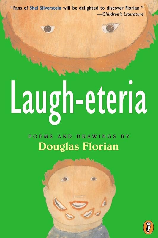 Laugh-eteria: Poems and Drawings by Douglas Florian