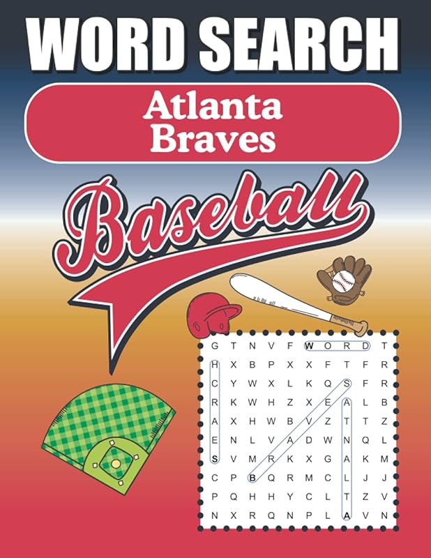Atlanta Braves Word Search: Word Find Puzzle Book For All Braves Baseball Fans by Greater Heights Publishing